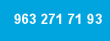 963 271 71 93 963 271 71 93